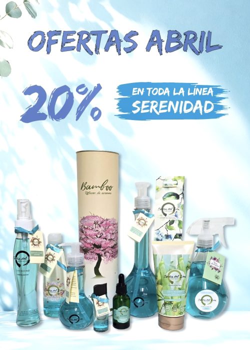 20% DSCTO. TODA LA LINEA SERENIDAD